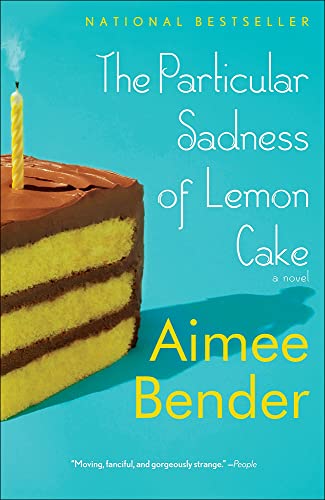The Particular Sadness of Lemon Cake - Click to Buy