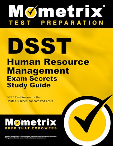 DSST Human Resource Management Exam Secrets Study Guide: DSST Test Review for the Dantes Subject Standardized Tests (DSST Secrets Study Guides) - Click to Buy