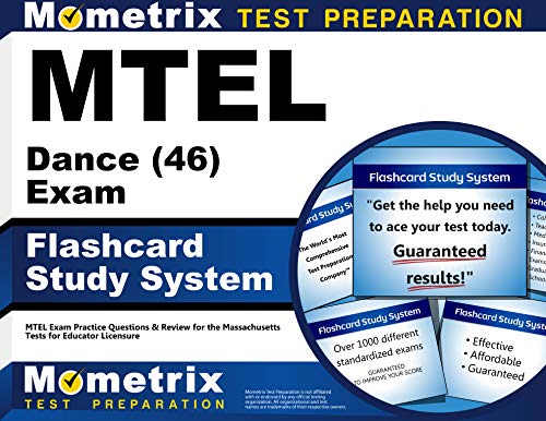 MTEL Dance (46) Exam Flashcard Study System: MTEL Exam Practice Questions & Review for the Massachusetts Tests for Educator Licensure (Cards)