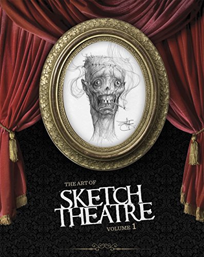 The Art of Sketch Theatre Volume 1 - Click to Buy