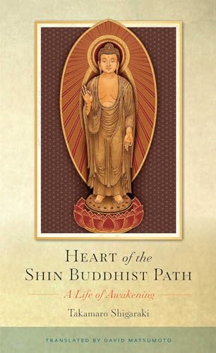 Heart of the Shin Buddhist Path: A Life of Awakening - Click to Buy