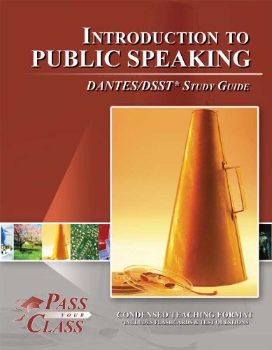 Introduction to Public Speaking Dantes/Dsst Test Study Guide - Passyourclass