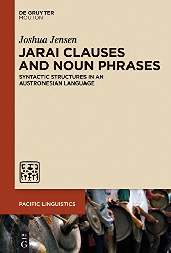 Jarai Clauses and Noun Phrases: Syntactic Structures in an Austronesian Language - Click to Buy