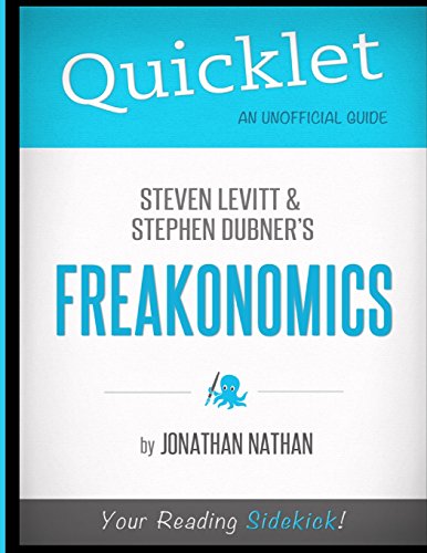 Quicklet - Steven D. Levitt & Stephen Dubner's Freakonomics - Click to Buy