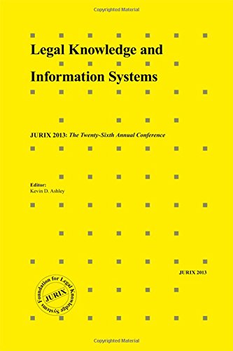 Legal Knowledge and Information Systems: JURIX 2013: the Twenty-Sixth Annual Conference - Click to Buy