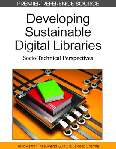 Developing Sustainable Digital Libraries: Socio-Technical Perspectives