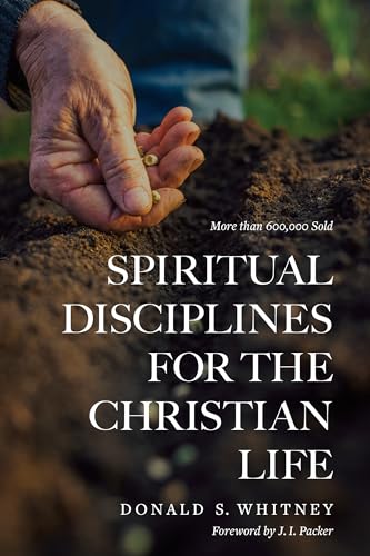 Spiritual Disciplines for the Christian Life - Click to Buy
