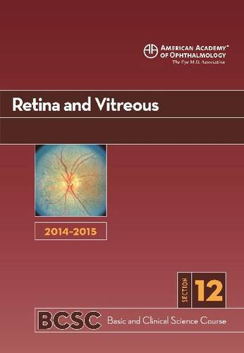2014-2015 Basic and Clinical Science Course (BCSC) Section 12: Retina and Vitreous - Click to Buy