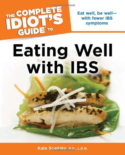 The Complete Idiot's Guide to Eating Well with IBS - Click to Buy