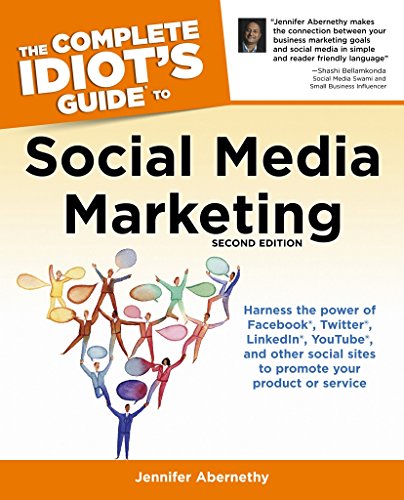 The Complete Idiot's Guide to Social Media Marketing: 2nd Edition - Click to Buy