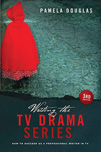 Writing the TV Drama Series 3rd edition: How to Succeed as a Professional Writer in TV - Click to Buy