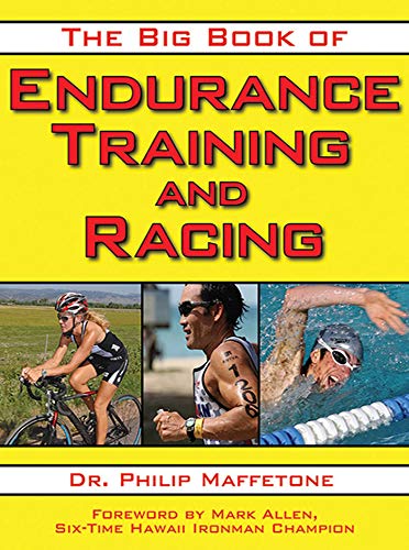 The Big Book of Endurance Training and Racing - Click to Buy