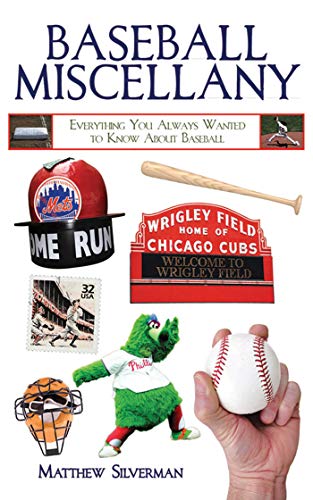 Baseball Miscellany: Everything You Always Wanted to Know About Baseball (Books of Miscellany) - Click to Buy