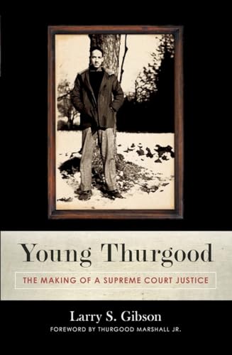 Young Thurgood: The Making of a Supreme Court Justice - Click to Buy