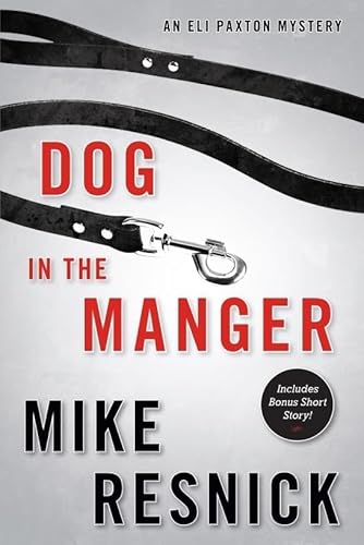 Dog in the Manger: An Eli Paxton Mystery - Click to Buy