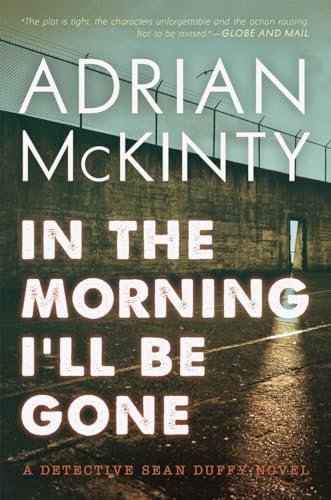 In the Morning I’ll Be Gone: A Detective Sean Duffy Novel (The Sean Duffy Series) - Click to Buy