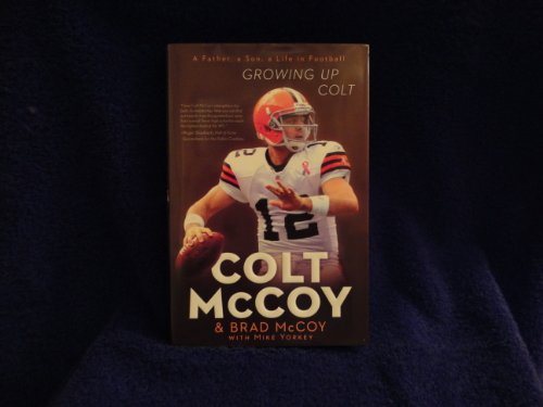 Growing Up Colt: A Father, a Son, a Life in Football - Click to Buy