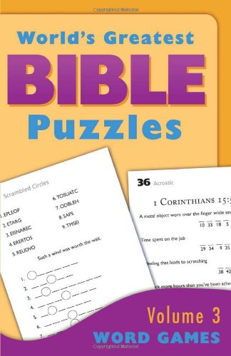 The World's Greatest Bible Puzzles--Volume 3 (Word Games) - Click to Buy