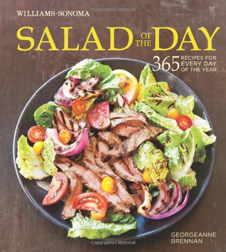 Salad of the Day (Williams-Sonoma): 365 Recipes for Every Day of the Year - Click to Buy