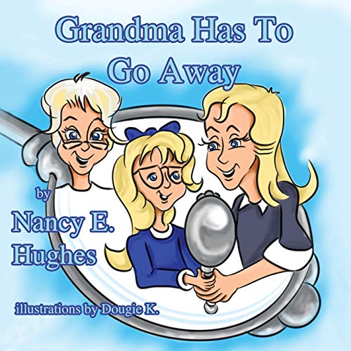 Grandma Has to Go Away - Click to Buy