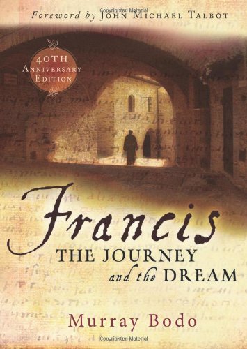Francis: The Journey and the Dream, 40th Anniversary Edition - Click to Buy