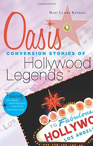 Oasis: Conversion Stories of Hollywood Legends - Click to Buy