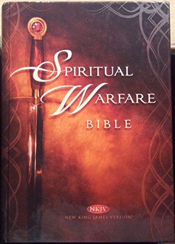 Spiritual Warfare Bible: New King James Version