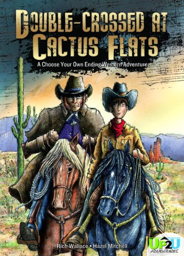 Double-Crossed at Cactus Flats: An Up2u Western Adventure: An Up2u Western Adventure (Up2u Adventures Set 1) - Click to Buy