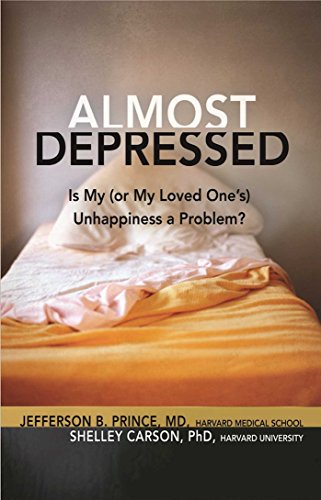 Almost Depressed: Is My (or My Loved One s) Unhappiness a Problem - Click to Buy
