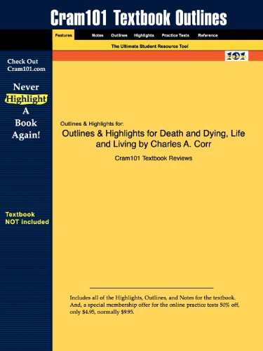 Outlines & Highlights for Death and Dying, Life and Living - Click to Buy