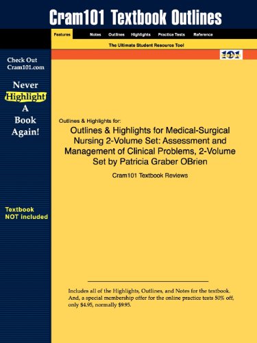 Medical-Surgical Nursing, Outlines & Highlights: Assessment and Management of Clinical Problems: Assessment and Management of Clinical Problems, 2-Volume Set by Patricia Graber Obrien - Click to Buy