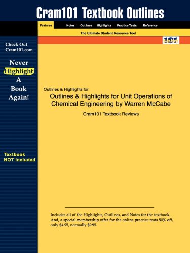 Unit Operations of Chemical Engineering (Cram101 Textbook Outlines)