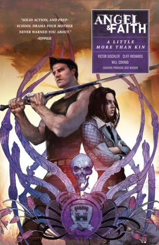 Angel and Faith: Season Ten Volume 4 A Little More Than Kin - Click to Buy