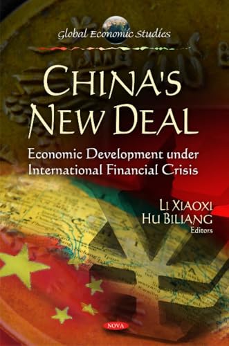 China's New Deal: Economic Development Under International Financial Crisis - Click to Buy