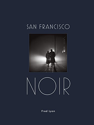 San Francisco Noir - Click to Buy