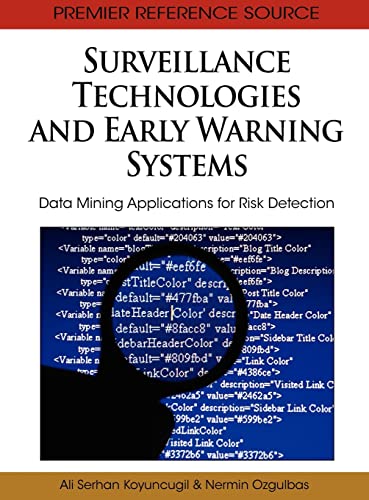 Surveillance Technologies and Early Warning Systems: Data Mining Applications for Risk Detection - Click to Buy