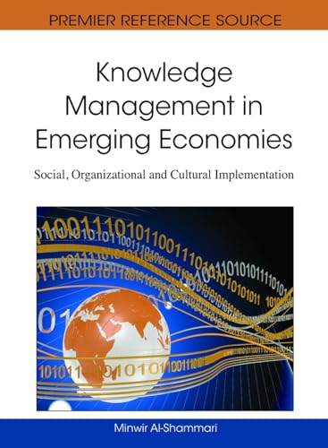 Knowledge Management in Emerging Economies: Social, Organizational and Cultural Implementation - Click to Buy