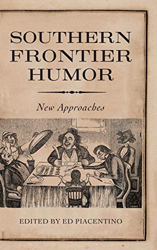 Southern Frontier Humor: New Approaches - Click to Buy