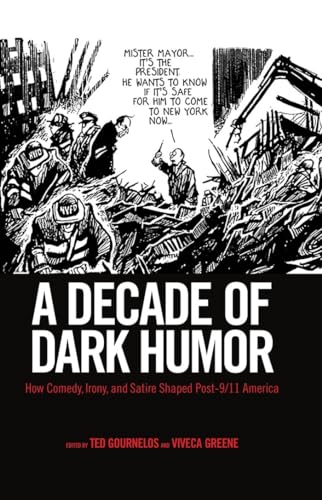 A Decade of Dark Humor: How Comedy, Irony, and Satire Shaped Post-9/11 America - Click to Buy