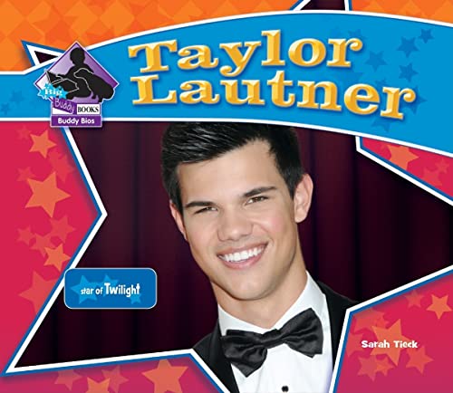 Taylor Lautner: Star of Twilight: Star of Twilight - Click to Buy