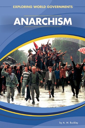 Anarchism (Exploring World Governments) - Click to Buy
