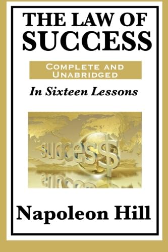 The Law of Success In Sixteen Lessons by Napoleon Hill - Click to Buy
