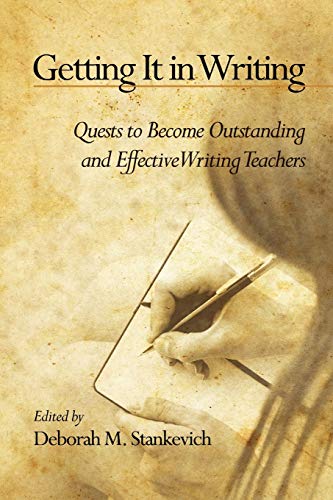 Getting It in Writing: The Quest to Become Outstanding and Effective Teachers of Writing (NA) - Click to Buy