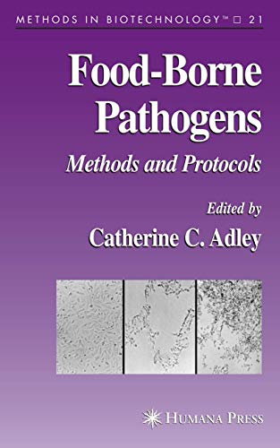 Food-Borne Pathogens: Methods and Protocols (Volume 21)