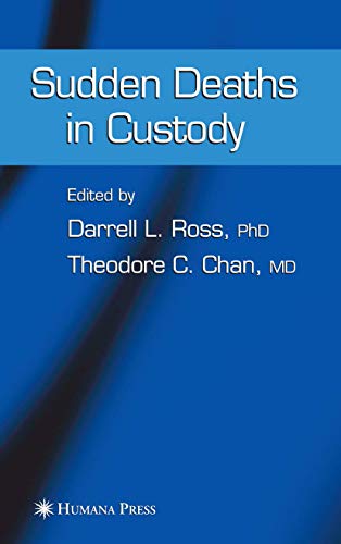 Sudden Deaths in Custody (Forensic Science and Medicine) - Click to Buy