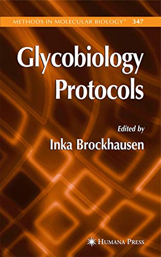 Glycobiology Protocols (Volume 347)