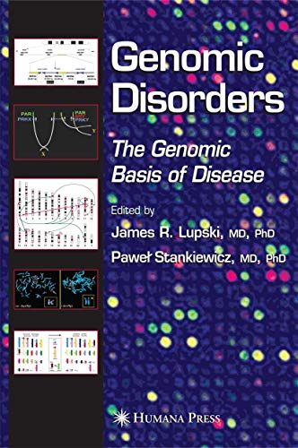 Genomic Disorders: The Genomic Basis of Disease - Click to Buy