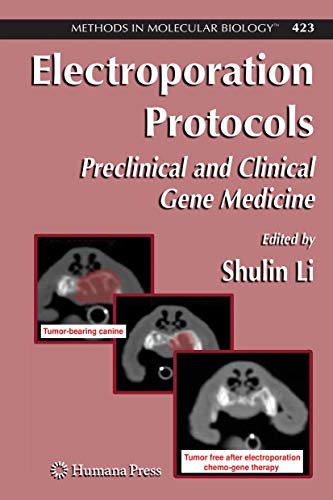 Electroporation Protocols: Preclinical and Clinical Gene Medicine (Volume 423) - Click to Buy