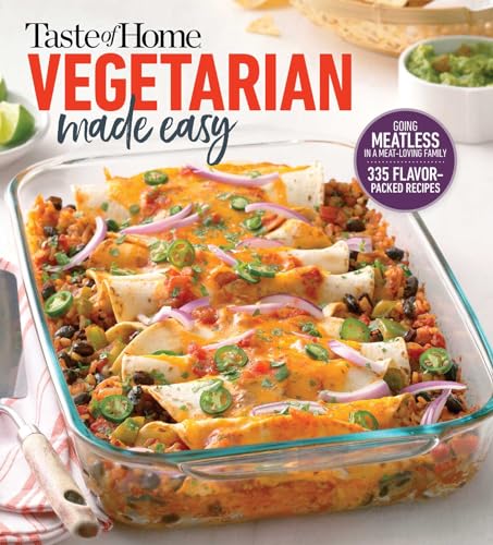 Taste of Home Vegetarian Made Easy: 335 Delicious Meatless Recipes with Tips for Every Table - Click to Buy