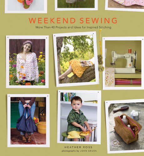 Weekend Sewing: More Than 40 Projects and Ideas for Inspired Stitching - Click to Buy